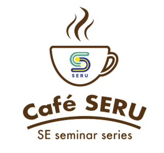 Café SERU, SE seminar series